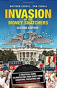 Invasion of the Money Snatchers (Paperback, 2nd)