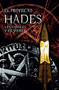 El proyecto Hades / The Hades Project (Paperback)