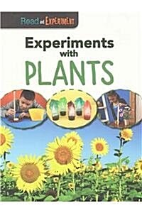 Experiments with Plants (Hardcover)