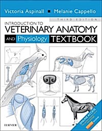 Introduction to Veterinary Anatomy and Physiology Textbook (Paperback, 3 ed)