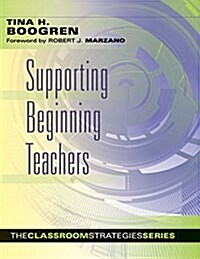 Supporting Beginning Teachers (Paperback)