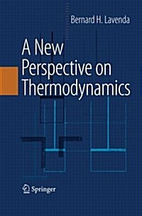 A New Perspective on Thermodynamics (Paperback)