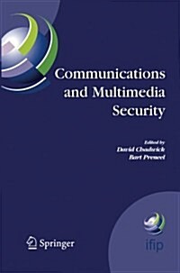 Communications and Multimedia Security: 8th Ifip Tc-6 Tc-11 Conference on Communications and Multimedia Security, Sept. 15-18, 2004, Windermere, the L (Paperback, 2005)
