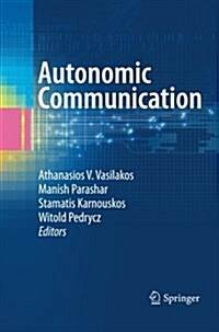 Autonomic Communication (Paperback)