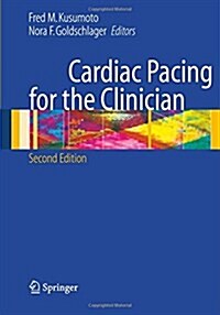 Cardiac Pacing for the Clinician (Paperback, 2, 2008)