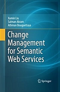 Change Management for Semantic Web Services (Paperback)