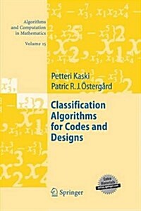 Classification Algorithms for Codes and Designs (Paperback)