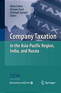 Company Taxation in the Asia-pacific Region, India, and Russia (Paperback)