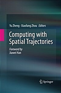 Computing With Spatial Trajectories (Paperback)