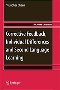 Corrective Feedback, Individual Differences and Second Language Learning (Paperback)
