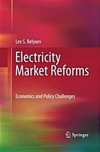 Electricity Market Reforms: Economics and Policy Challenges (Paperback, 2011)
