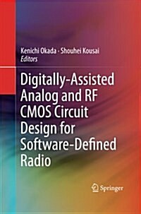 Digitally-assisted Analog and Rf Cmos Circuit Design for Software-defined Radio (Paperback)