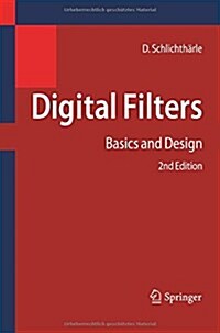 Digital Filters: Basics and Design (Paperback, 2, 2011)