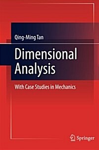 Dimensional Analysis: With Case Studies in Mechanics (Paperback, 2011)