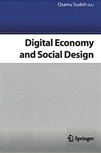 Digital Economy and Social Design (Paperback)