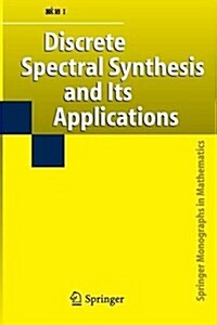 Discrete Spectral Synthesis and Its Applications (Paperback)