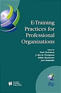 E-training Practices for Professional Organizations (Paperback)