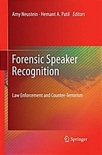 Forensic Speaker Recognition: Law Enforcement and Counter-Terrorism (Paperback, 2012)