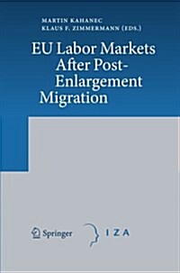Eu Labor Markets After Post-enlargement Migration (Paperback)