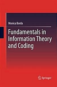 Fundamentals in Information Theory and Coding (Paperback)