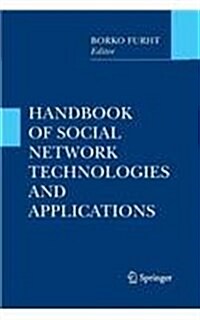Handbook of Social Network Technologies and Applications (Paperback, 2010)