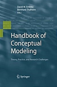 Handbook of Conceptual Modeling: Theory, Practice, and Research Challenges (Paperback, 2011)