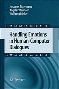 Handling Emotions in Human-computer Dialogues (Paperback)