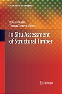 In Situ Assessment of Structural Timber (Paperback)