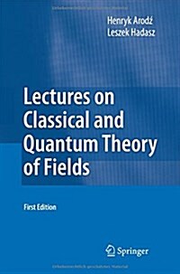 Lectures on Classical and Quantum Theory of Fields (Paperback, 2010)