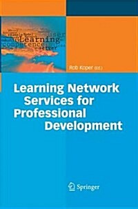 Learning Network Services for Professional Development (Paperback)