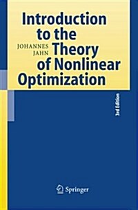 Introduction to the Theory of Nonlinear Optimization (Paperback, 3, 2007)