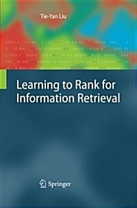 Learning to Rank for Information Retrieval (Paperback)