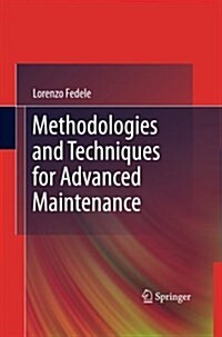 Methodologies and Techniques for Advanced Maintenance (Paperback)
