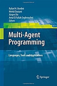 Multi-Agent Programming:: Languages, Tools and Applications (Paperback, 2009)