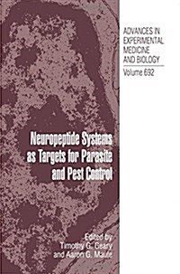 Neuropeptide Systems As Targets for Parasite and Pest Control (Paperback)