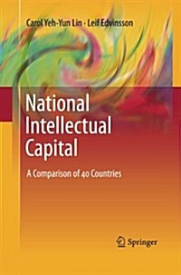 National Intellectual Capital: A Comparison of 40 Countries (Paperback, 2011)