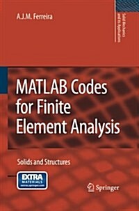 MATLAB Codes for Finite Element Analysis: Solids and Structures (Paperback, 2009)