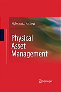 Physical Asset Management (Paperback, 2010 ed.)