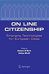 On Line Citizenship: Emerging Technologies for European Cities (Paperback, 2005)