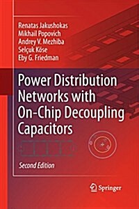 Power Distribution Networks with On-Chip Decoupling Capacitors (Paperback, 2, 2011)