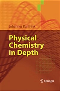 Physical Chemistry in Depth (Paperback)