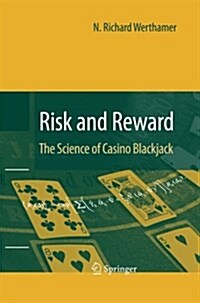 Risk and Reward: The Science of Casino Blackjack (Paperback, 2009)