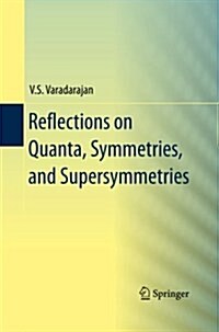 Reflections on Quanta, Symmetries, and Supersymmetries (Paperback)