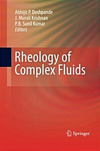 Rheology of Complex Fluids (Paperback)
