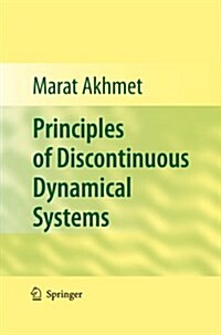 Principles of Discontinuous Dynamical Systems (Paperback)