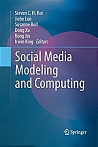 Social Media Modeling and Computing (Paperback)