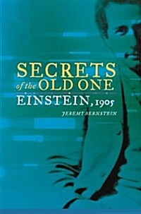 Secrets of the Old One: Einstein, 1905 (Paperback, 2006)