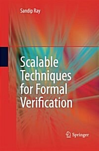 Scalable Techniques for Formal Verification (Paperback)