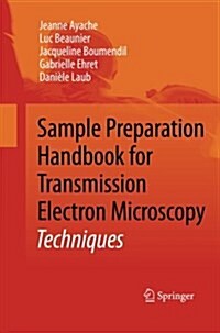 Sample Preparation Handbook for Transmission Electron Microscopy: Techniques (Paperback, 2010)