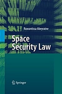 Space Security Law (Paperback)